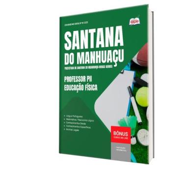 Imagem de Apostila Prefeitura de Santana do Manhuaçu - MG - Professor PII - Educ