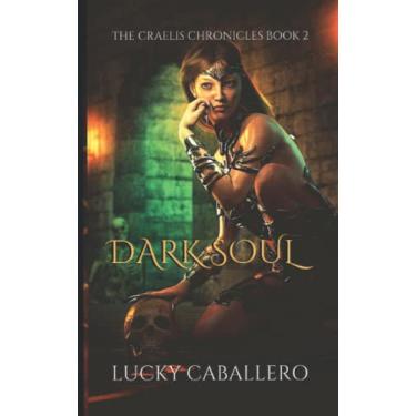 Imagem de Dark Soul: The Craelis Chronicles: 2