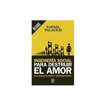 Imagem de Ingeniería social para destruir el amor - Ediciones Literarias Mandala