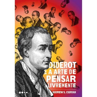 Imagem de Diderot e a Arte De Pensar Livremente