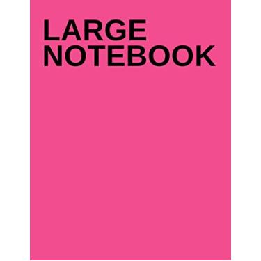 Imagem de Large Notebook: Big Size Lined Writing Journal, 150 Wide Ruled Pages, Note taking for School/College/Office, Daily Journal for Class/Homework / ... / Meditation, Basic Minimalist Design