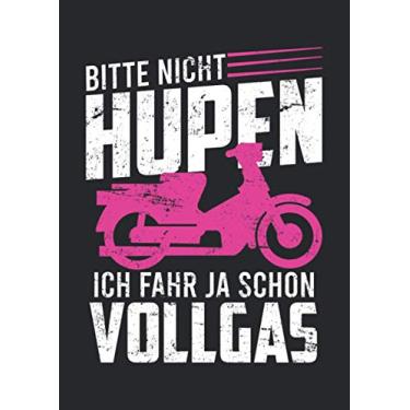 Imagem de Notizbuch A4 liniert mit Softcover Design: Mofa Moped Spruch bitte nicht hupen fahre Vollgas Mofafahrer: 120 linierte DIN A4 Seiten