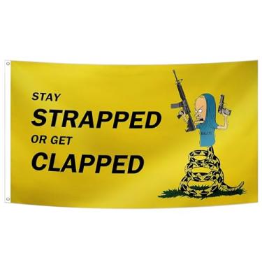 Imagem de OEIDABXU Stay Strapped Or Get Clapped Flag 2x3FT Funny Don't Tread On Me Meme Banner legal quarto sala de estar faculdade dormitório decoração para meninos meninos homem caverna frat