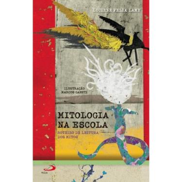 Imagem de Mitologia na escola - Roteiro de leitura dos mitos