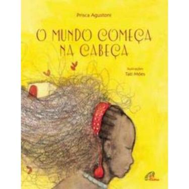 Imagem de o Mundo Começa Na Cabeça