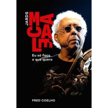 Imagem de Jards Macalé - Eu só faço o que quero