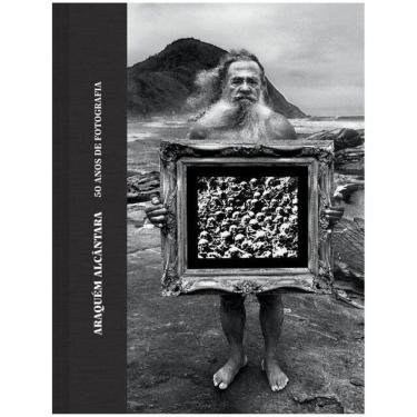 Imagem de Araquém Alcântara: 50 Anos De Fotografia - Vol. 1