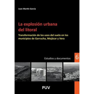 Imagem de La explosión urbana del litoral - Espanhol