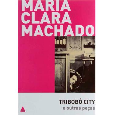 Imagem de Livro - Tribobó City e Outras Peças - Maria Clara Machado