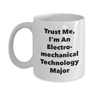 Imagem de Trust Me, I'm An Electromecânica Technology Major Caneca - Caneca de café divertida - Lindas ideias de presentes de formatura para amigos e colegas de classe