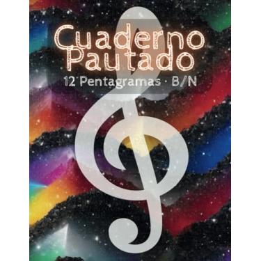 Imagem de Libreta pautada tamaño carta, 12 pentagramas por página, b/n, 108 páginas: Cuaderno para componer música