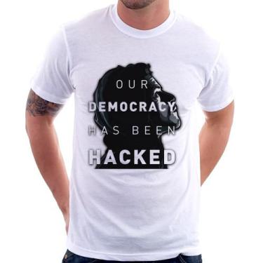 Imagem de Camiseta Our Democracy Has Been Hacked - Foca na Moda, Branco, M