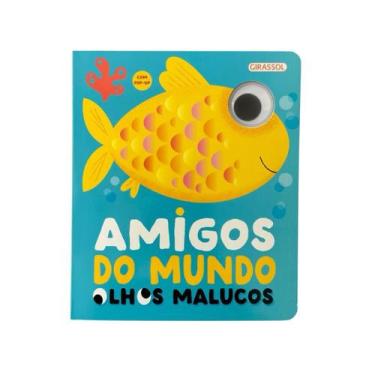 Imagem de Livro - Olhos Malucos: Amigos do Mundo - Com Pop-up!