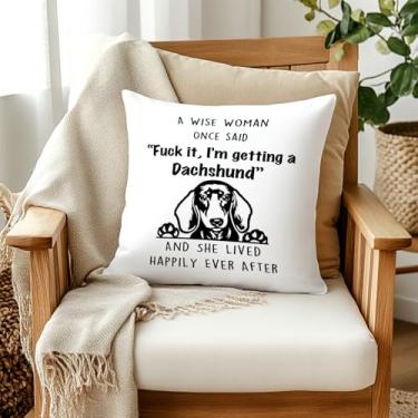 Imagem de Capas de almofada engraçadas de dachshund 45,7 x 45,7 cm, presentes para meninas, amantes de cães, decoração de cães, A Wise Woman Once Said Fuck it, I'm Getting a Pug and SHE Lived Happily Ever After