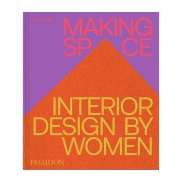Imagem de Making Space - Interior Design By Women