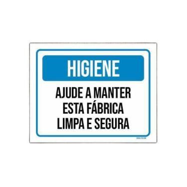 Imagem de Kit 10 Placas Higiene Ajude Manter Esta Fábrica Limpa Segura - Sinaliz