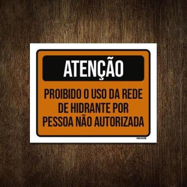 Imagem de Placa De Sinalização - Atenção Proibido Uso Hidrante 18X23 - Sinalizo