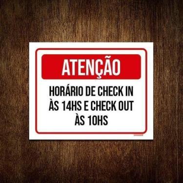 Imagem de Kit 5 Placa Sinalização - Atenção Horário Check In 10 Hs - Sinalizo
