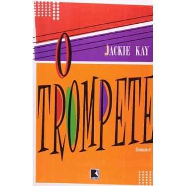 Imagem de Livro O Trompete  - Jackie Kay - RECORD - GRUPO RECORD, 3