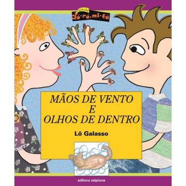 Imagem de Livro - Mãos de vento e olhos de dentro