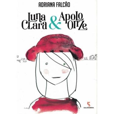 Imagem de Luna Clara & Apolo Onze - 4ª Ed