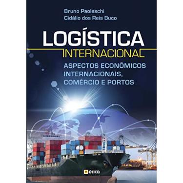 Imagem de Logística internacional: Aspectos econômicos internacionais, comércio e portos