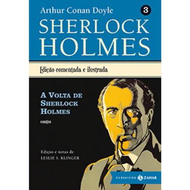 Imagem de Sherlock Holmes - Vol 3 - A Volta De Sherlock Holmes - Ed Comentada E Ilustrada