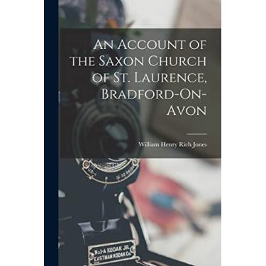 Imagem de An Account of the Saxon Church of St. Laurence, Bradford-On-Avon