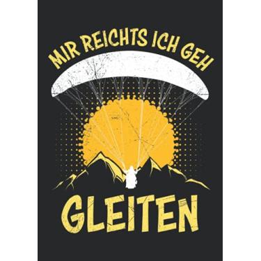 Imagem de Notizbuch A4 kariert mit Softcover Design: Gleitschirmflieger Spruch gehe Gleiten Paragliding Pilot: 120 karierte DIN A4 Seiten