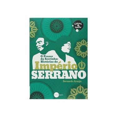 Imagem de Prazer Da Serrinha, O - Historias Do Imperio Serrano