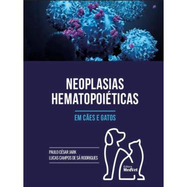 Imagem de Neoplasias hematopoiéticas em cães E gatos