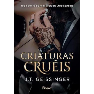 Imagem de Criaturas cruéis: todo conto de fadas tem um lado sombrio