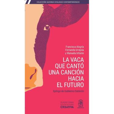 Imagem de La vaca que cantó una canción hacia el futuro - Espanhol