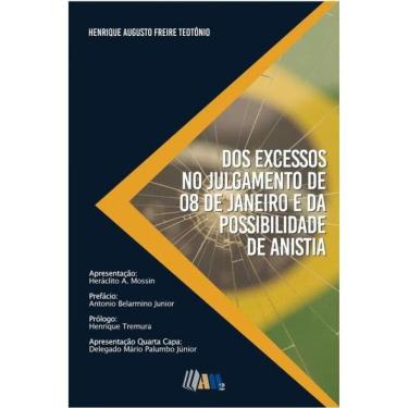 Imagem de Dos Excessos No Julgamento De 08 De Janeiro - 2025