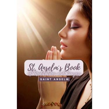 Imagem de Saint Anselm´s Book of Meditations and Prayers - Inglês