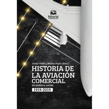 Imagem de Historia de la aviación comercial en América Latina, 1919-2019-Espanhol