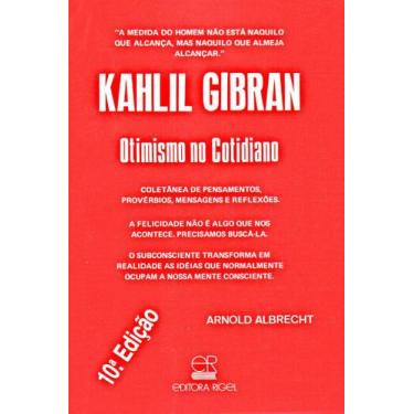 Imagem de Otimismo no Cotidiano - Kahlil Gibran - Reflexões e Mensagens Inspirad