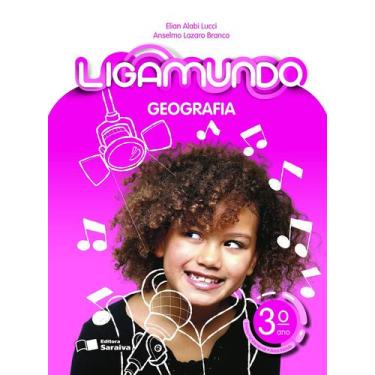 Imagem de Livro - Ligamundo - Geografia - 3º Ano