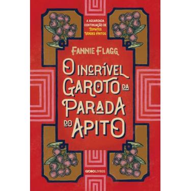 Imagem de Livro - O incrível garoto da Parada do Apito