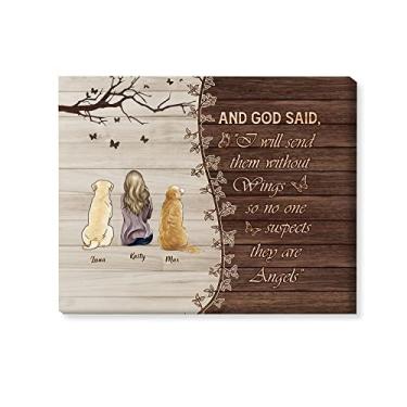 Imagem de GOSSBY Tela personalizada (menina e 2 cachorros) e Deus disse: "Eu vou enviá-los sem asas para que ninguém suspeite que eles são anjos", arte de parede em tela personalizada para cães