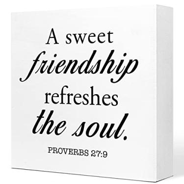 Imagem de Ruvoty Provérbios 27:9 Uma Doce Amizade Refresca A Alma Placa De Madeira Para Decoração Mesa, Versículos Bíblicos Cristãos Decorações Em Bloco Casa Cristã Quarto Meninas Mesa Com Prateleira Escritór