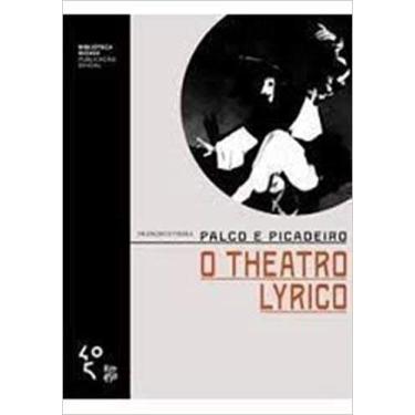 Imagem de PALCO E PICADEIRO - THEATRO LYRICO -  