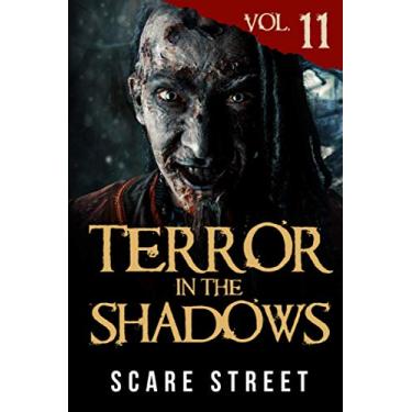 Imagem de Terror in the Shadows Vol. 11: Horror Short Stories Collection with Scary Ghosts, Paranormal & Supernatural Monsters