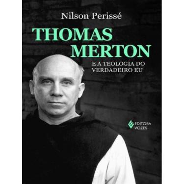Imagem de Thomas Merton E A Teologia Do Verdadeiro Eu