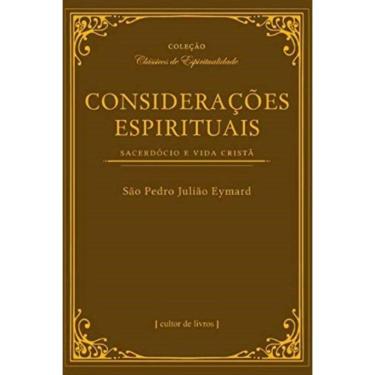 Imagem de Considerações Espirituais - Sacerdócio E Vida Cristã