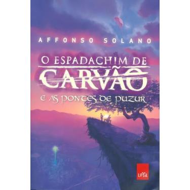 Imagem de o Espadachim De Carvão e As Pontes De Puzur - LEYA, Sortido