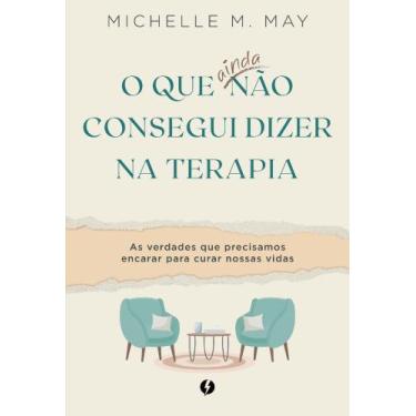 Imagem de O Que Ainda Não Consegui Dizer Na Terapia - BOOK ONE EDITORA, Sortido
