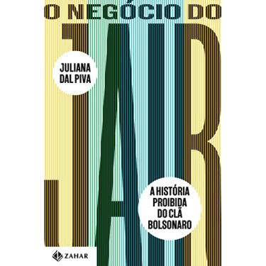 Imagem de O Negócio do Jair: A história proibida do clã Bolsonaro