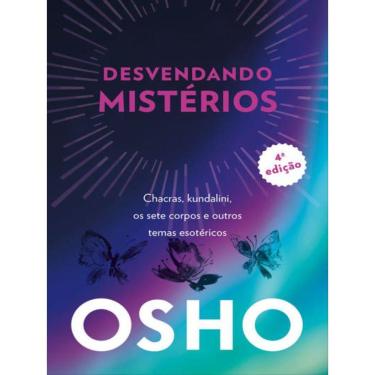 Imagem de Osho - Desvendando Mistérios - 4A Edição