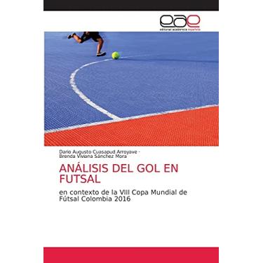 Imagem de Análisis del Gol En Futsal: en contexto de la VIII Copa Mundial de Fútsal Colombia 2016